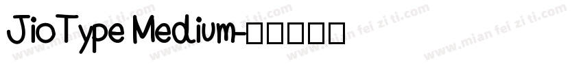 JioType Medium字体转换